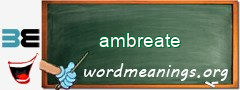 WordMeaning blackboard for ambreate